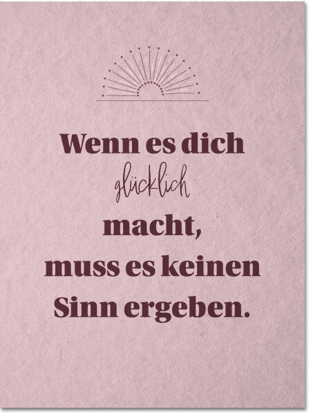 wenn es dich glüklich macht