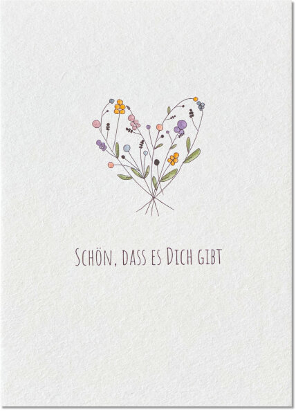 Schön dass es dich gibt Blumenherz